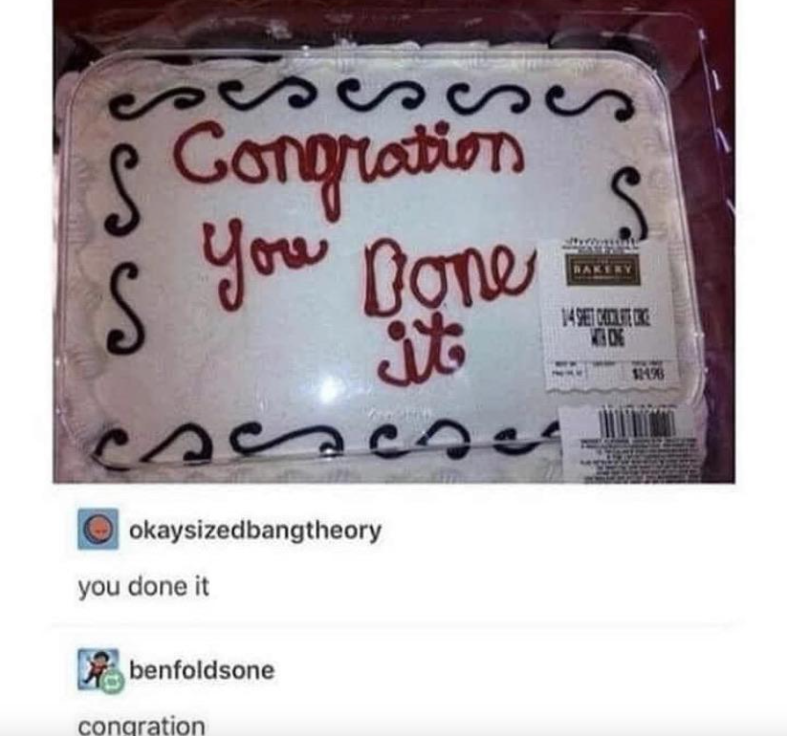 congratulations cake meme - esesesses S Congration You Done it S S 14 Sheet Chocolate Org 06 12136 okaysizedbangtheory you done it benfoldsone congration